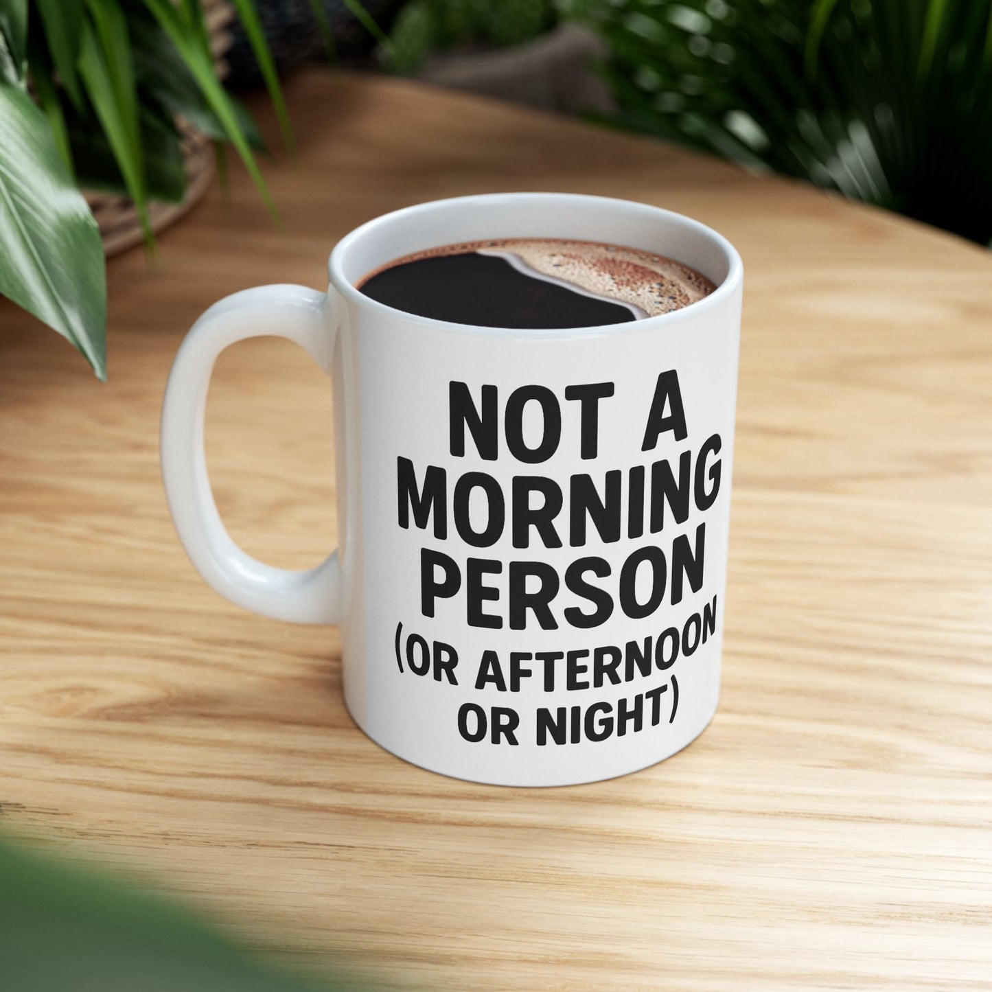 Not A Morning Person Mug